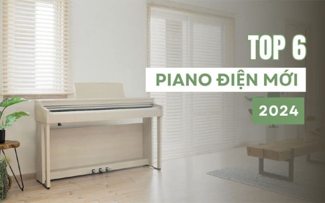 dan piano dien moi 2024